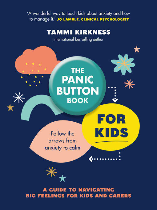 Title details for The Panic Button Book for Kids by Tammi Kirkness - Wait list